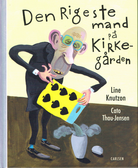 Den rigeste mand på kierkegaarden